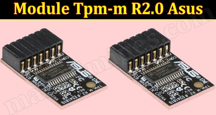 Module Tpm-m R2.0 Asus (June) Is The Product Legit