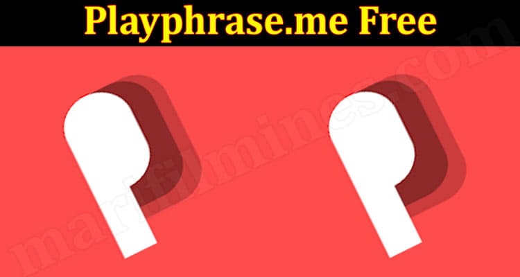 Playphrase.me Free 2021