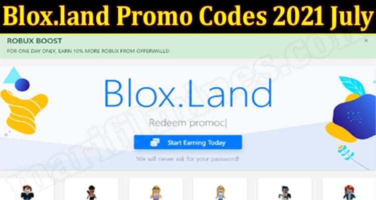 Blox.land Promo Codes 2021 July 2021.