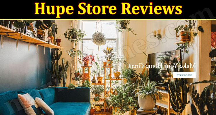 Hupe Store Reviews 2021.