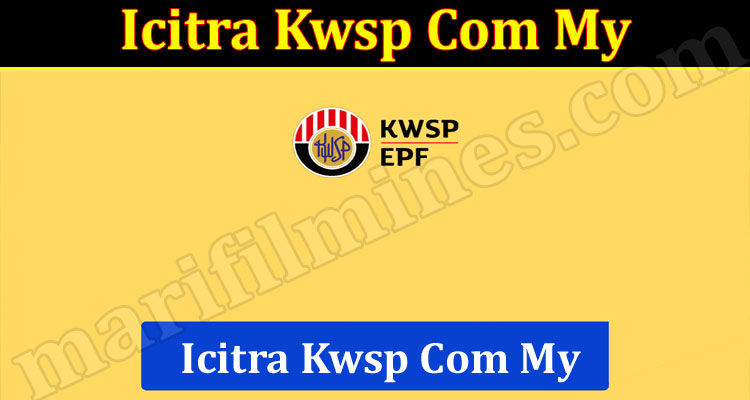 Icitra Kwsp Com My 2021...