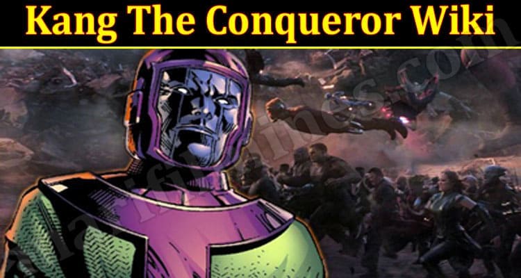 Kang The Conqueror Wiki 2021...