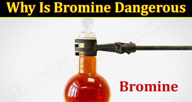 All Information Bromine Dangerous