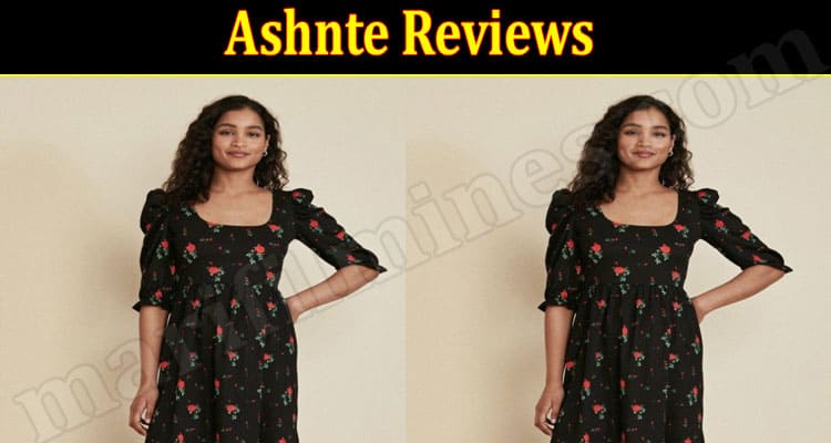 Ashnte Online Website Reviews 2021