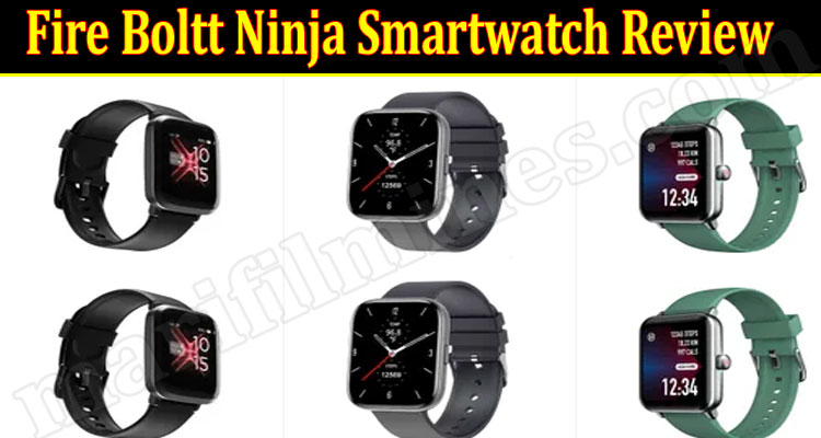 Fire Boltt Ninja Smartwatch Online Product Review