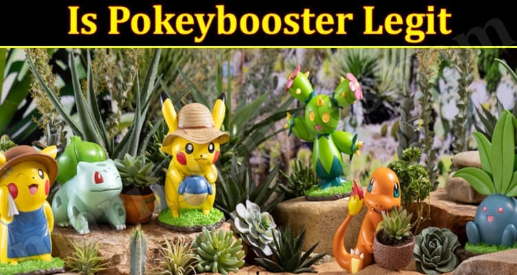 Is Pokeybooster Legit 2021