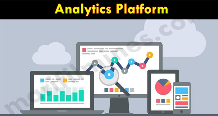 Latest Information Analytics Platform