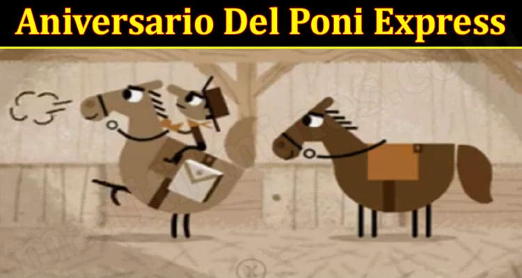 Latest News Aniversario Del Poni Express