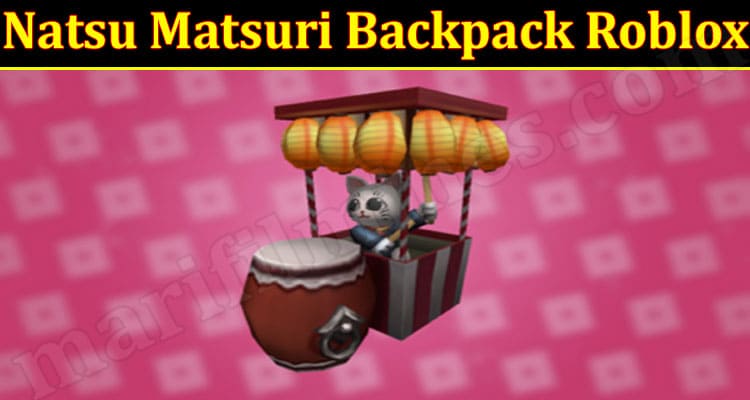 Latest News Matsuri Backpack Roblox