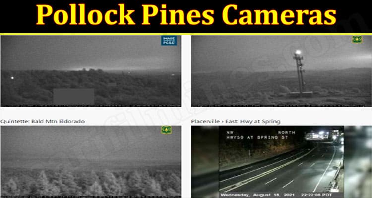 Latest News Pollock Pines Cameras