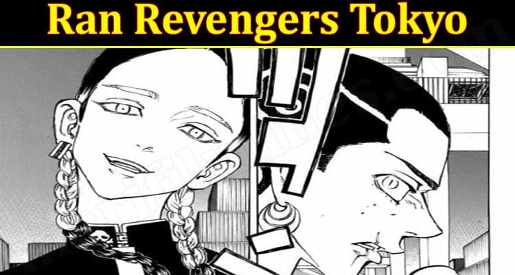 Latest News Ran Revengers Tokyo