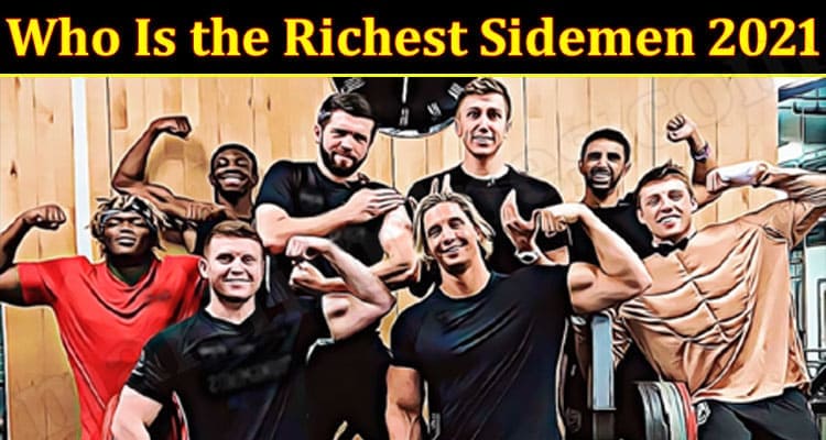 Latest News Richest Sidemen