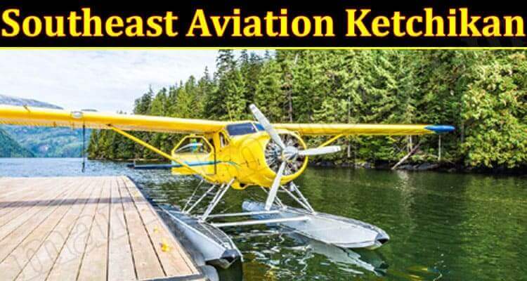 Latest News Southeast Aviation Ketchikan