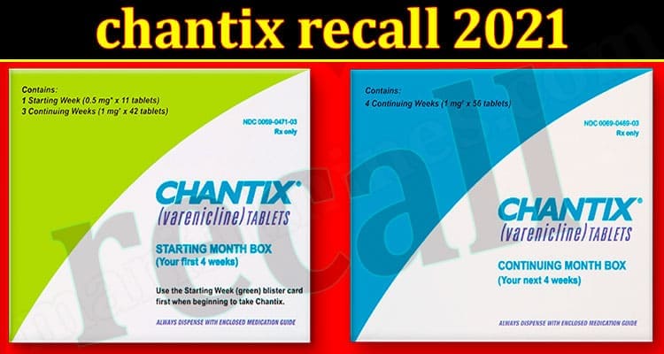 Latest News chantix recall