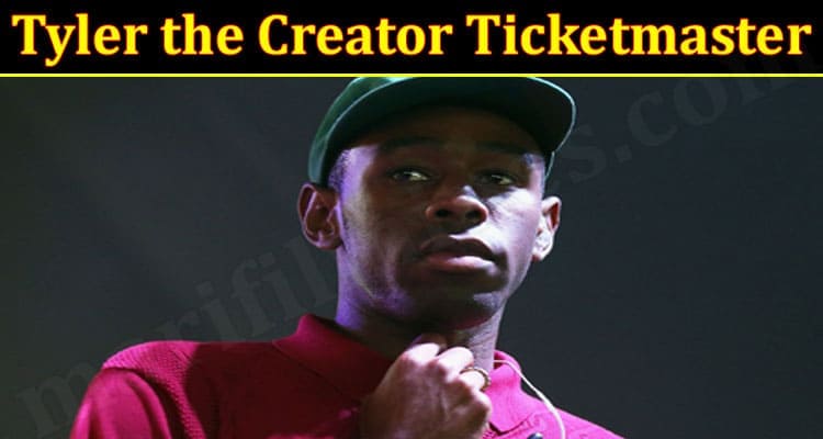 Tyler the Creator Ticketmaster 2021