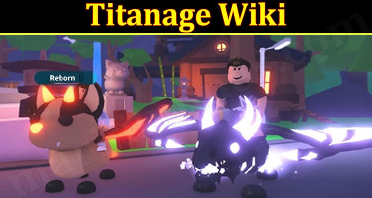 latest news Titanage Wiki 