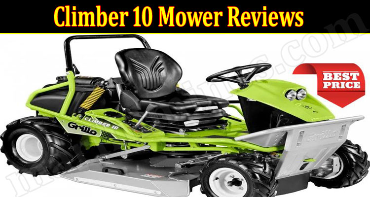 Climber 10 Mower Online Product reviews Reviews