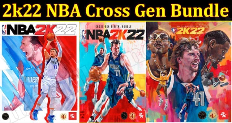 Gaming Tips 2k22 NBA Cross Gen Bundle