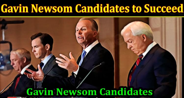 Gaming Tips Gavin Newsom Candidates To Succeed