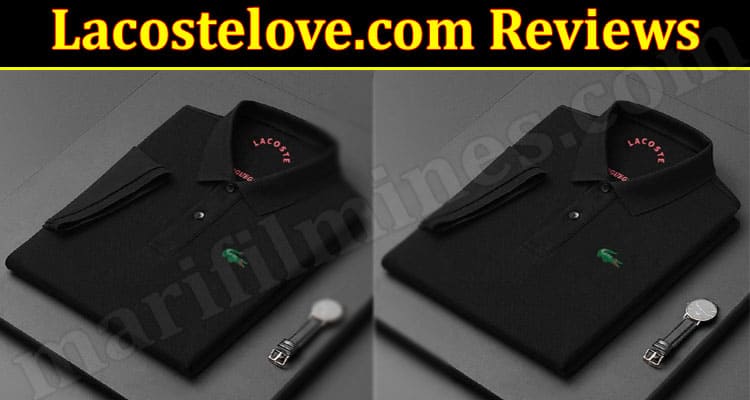 Lacostelove Online Website Reviews