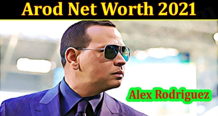 Latest News Arod Net Worth