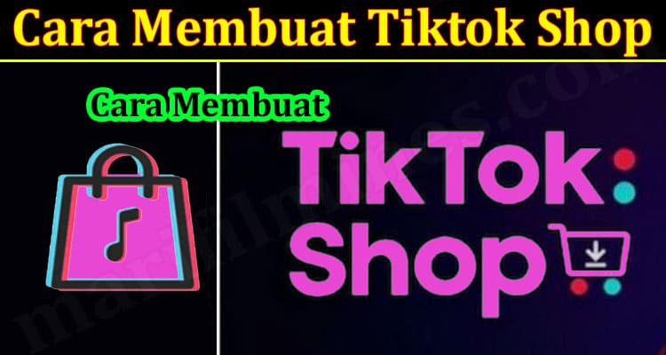 Latest News Cara Membuat Tiktok Shop