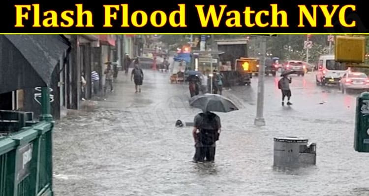 Latest News Flash Flood Watch NYC