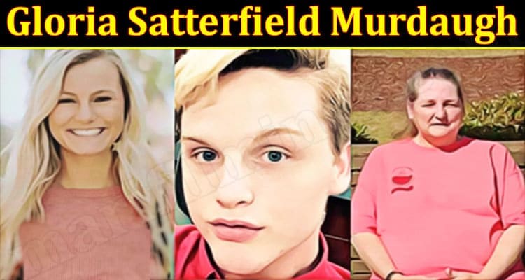 Latest News Gloria Satterfield Murdaugh