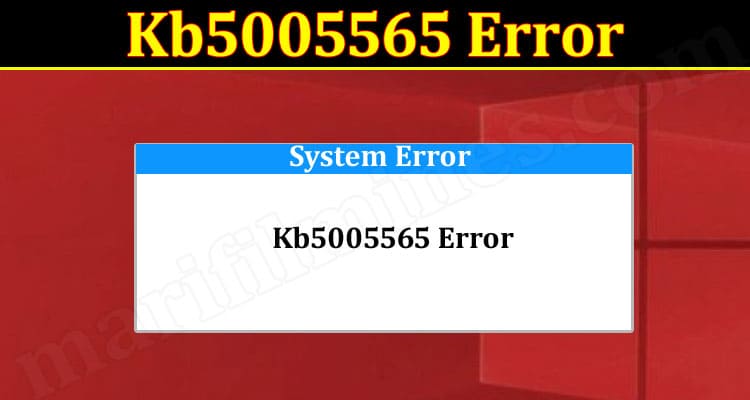 Latest News Kb5005565 Error