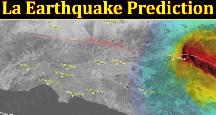 Latest News La Earthquake Prediction