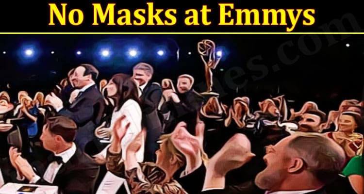 Latest News No Masks at Emmys