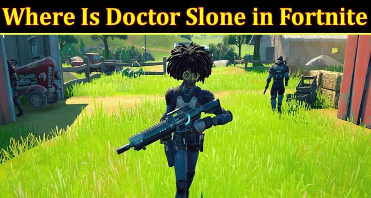 Latest News Slone in Fortnite