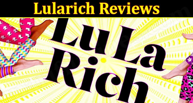 Lularich Online Website Reviews