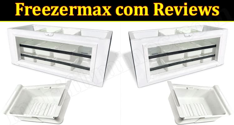 Freezermax Online Website Reviews