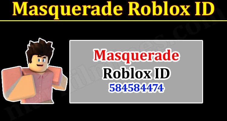 Gaming Tips Masquerade Roblox ID