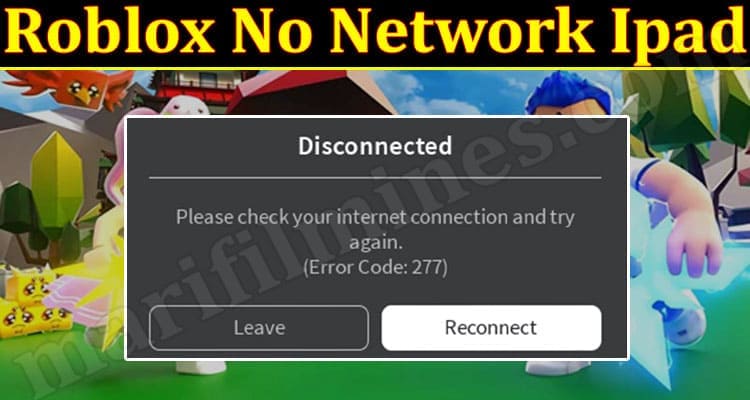 Gaming Tips Roblox No Network Ipad