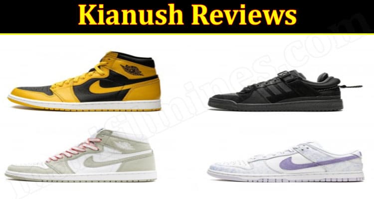 Kianush Online Websites Reviews