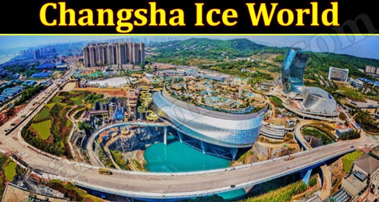 Latest News Changsha Ice World