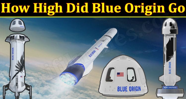 Latest News High Did Blue Origin Go