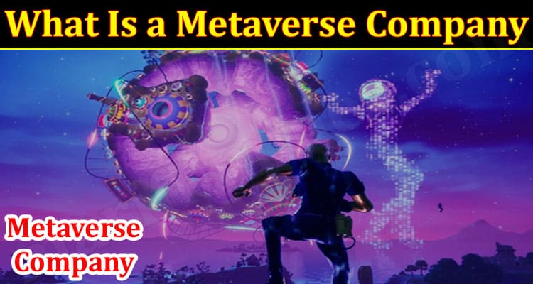 Latest News Metaverse Company