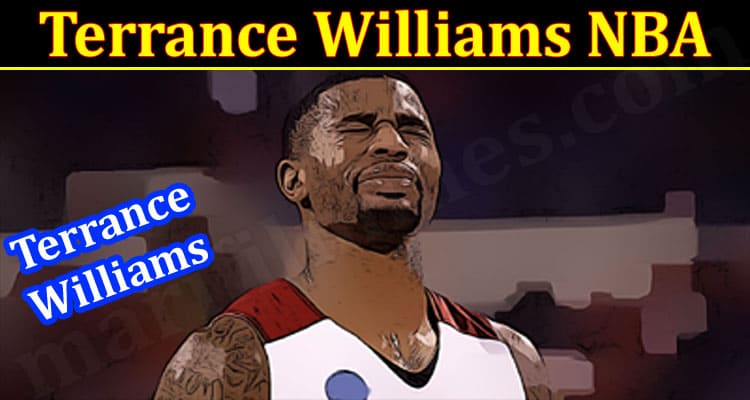 Latest News Terrance Williams NBA