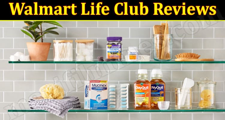 Walmart Life Club Online Website Reviews