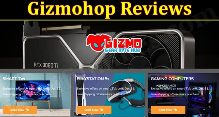 Gizmohop Online Website Reviews