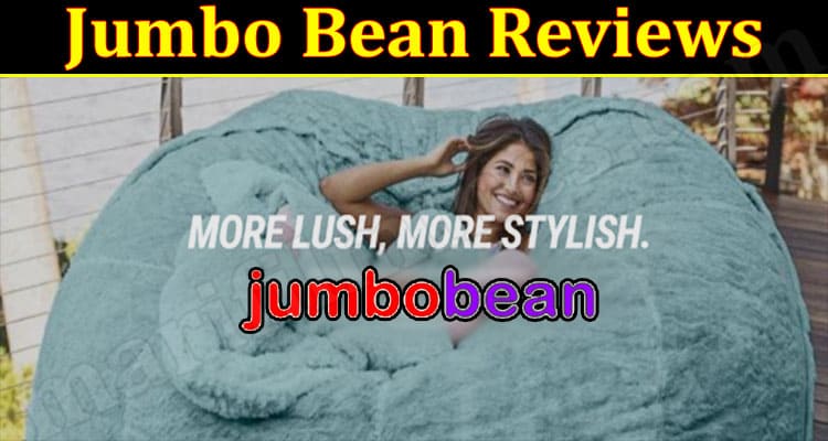 Jumbo Bean Online Product Reviews