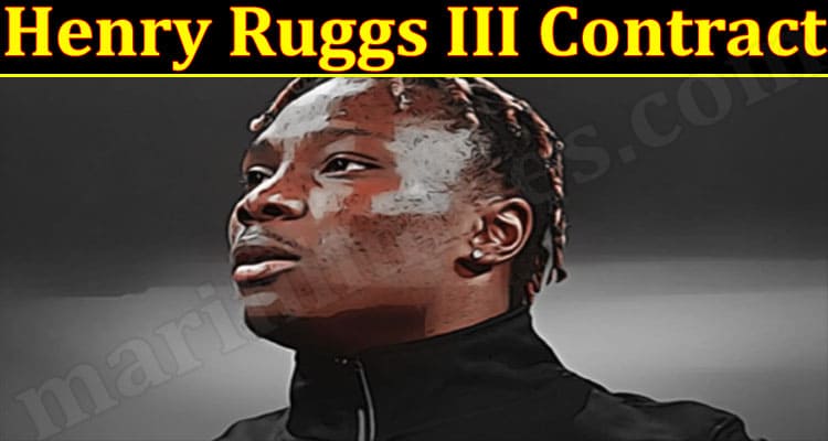 Latest News Henry Ruggs III Contract