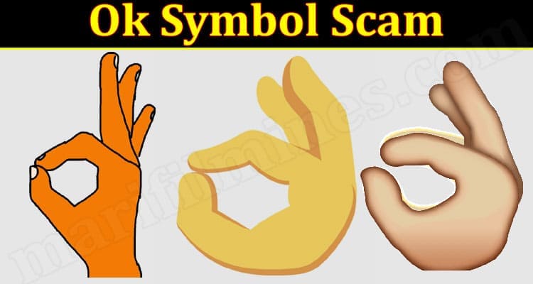 Latest News Ok Symbol Scam