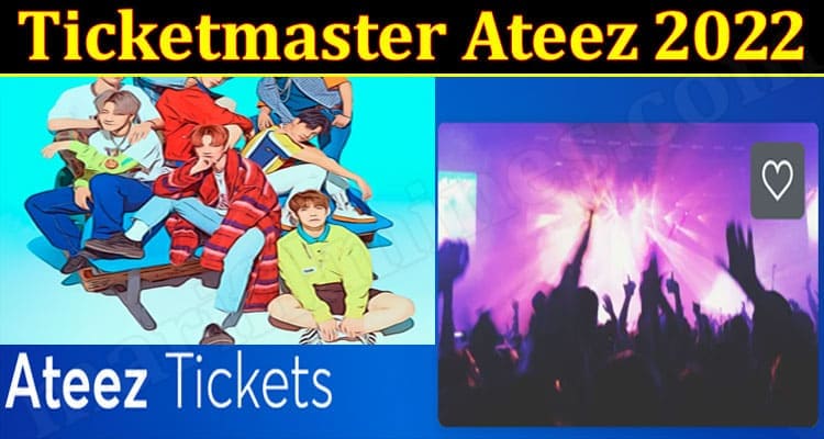 Latest News Ticketmaster Ateez 2022