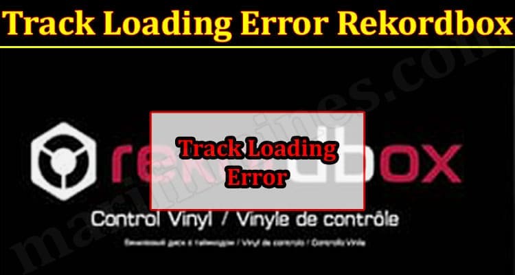 Latest News Track Loading Error Rekordbox