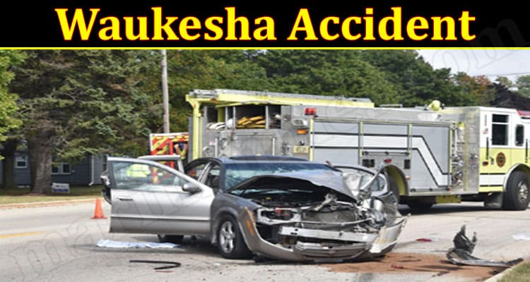 Latest News Waukesha Accident