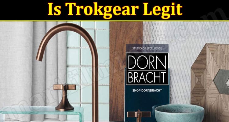 Trokgear Online Website Reviews